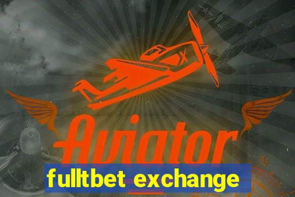 fulltbet exchange